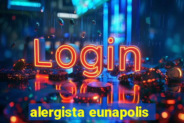 alergista eunapolis